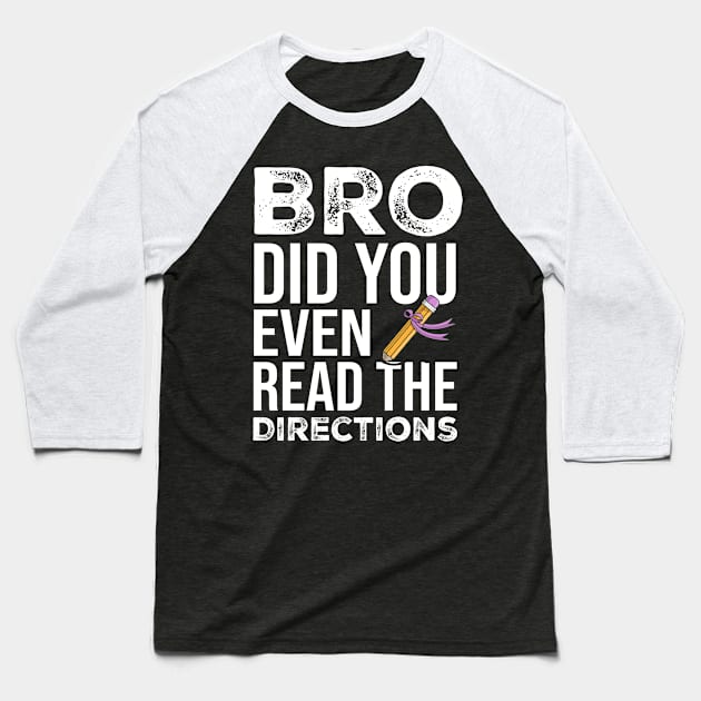 Funny Directional Theme Baseball T-Shirt by JB.Collection